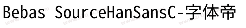 Bebas SourceHanSansC字体转换